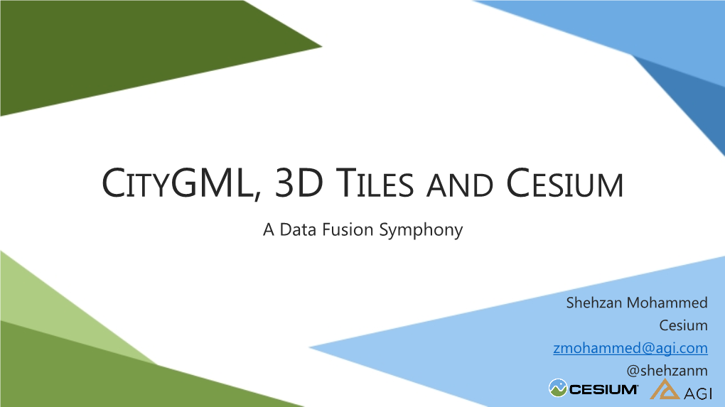 CITYGML, 3D TILES and CESIUM a Data Fusion Symphony