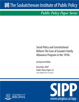 The Saskatchewan Institute of Public Policy Public Policy Paper Series