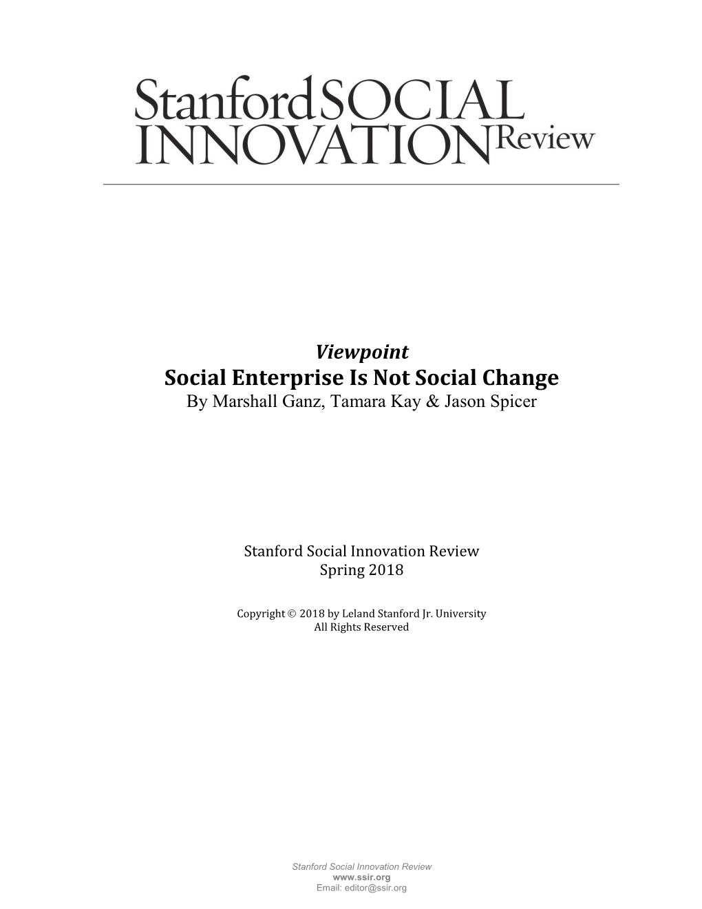 Social Enterprise Is Not Social Change by Marshall Ganz, Tamara Kay & Jason Spicer