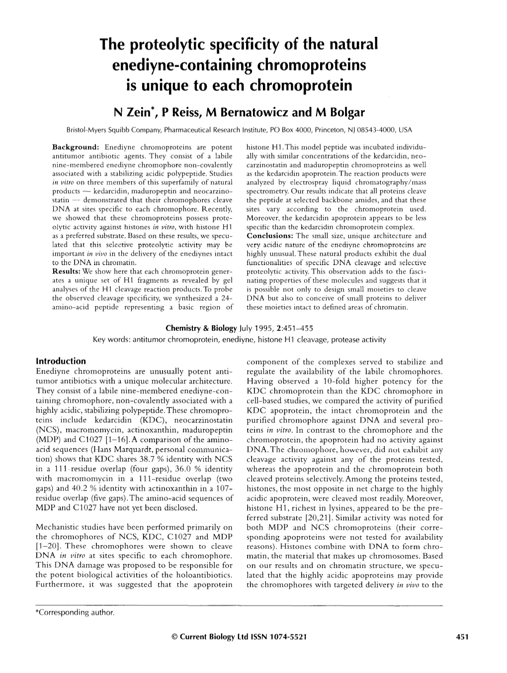 The Proteolytic Specificity of the Natural Enediyne-Containing Chromoproteins Is Unique to Each Chromoprotein