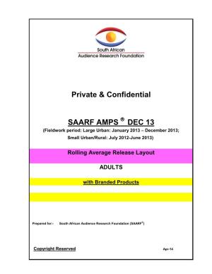 Private & Confidential SAARF AMPS DEC 13