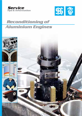 Reconditioning of Aluminium Engines Reconditioning of Aluminium Engine Blocks Impressum