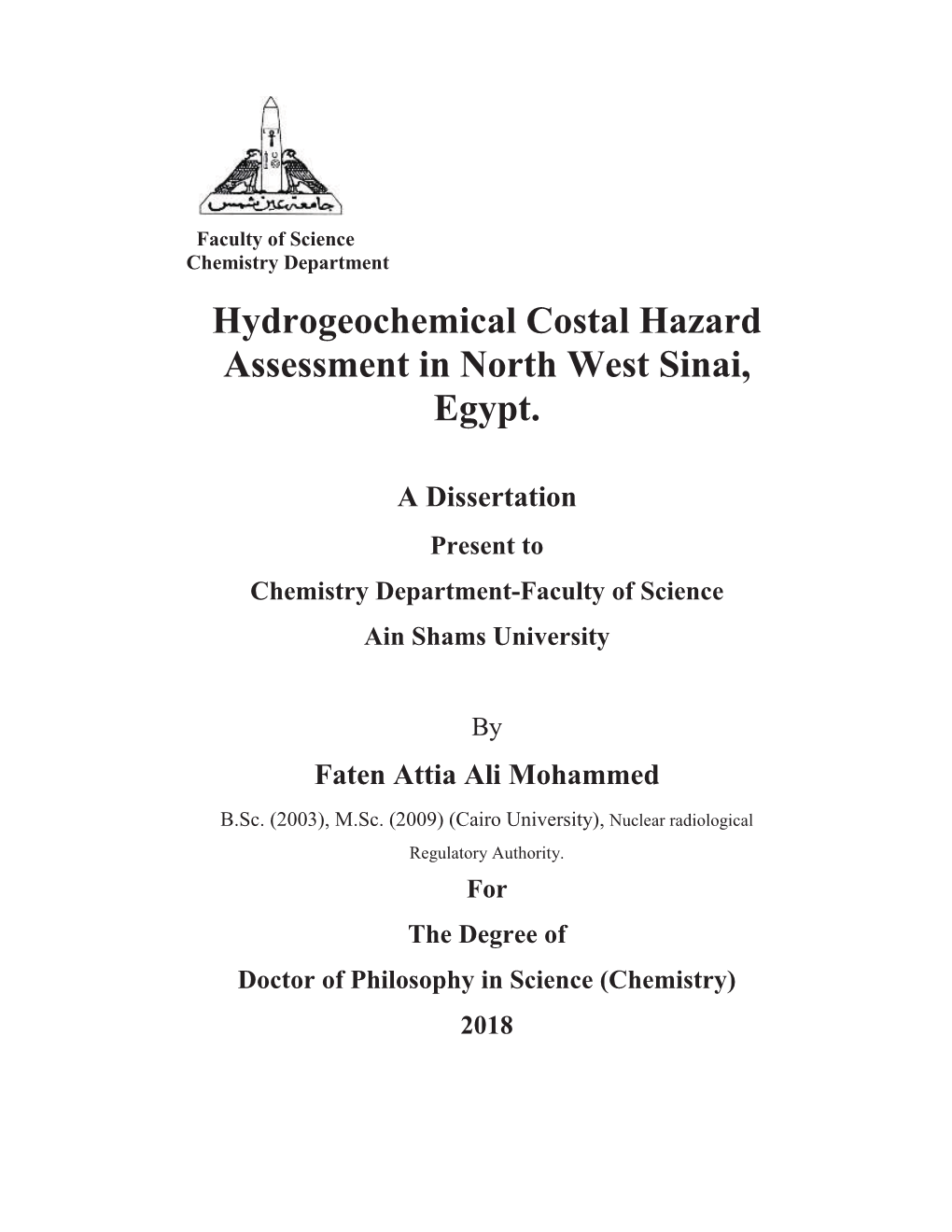Hydrogeochemical Costal Hazard Assessment in North West Sinai, Egypt