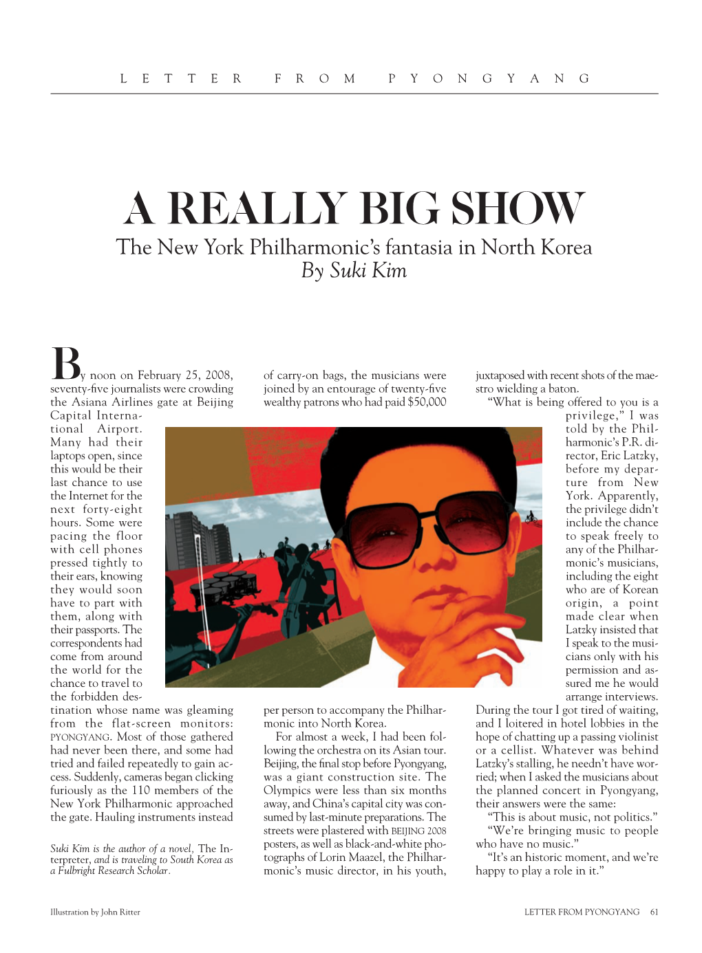 A REALLY BIG SHOW the New York Philharmonic’S Fantasia in North Korea by Suki Kim