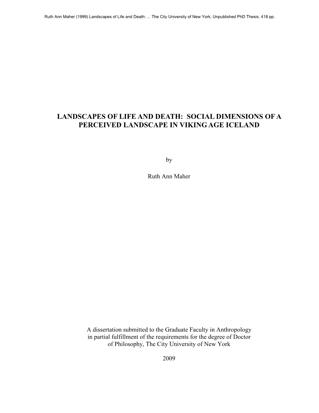 Social Dimensions of a Perceived Landscape in Viking Age Iceland