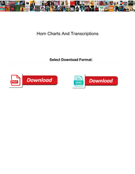 Horn Charts and Transcriptions