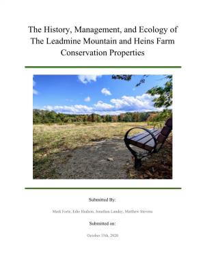 The History, Management, and Ecology of the Leadmine Mountain and Heins Farm Conservation Properties
