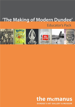 'The Making of Modern Dundee'