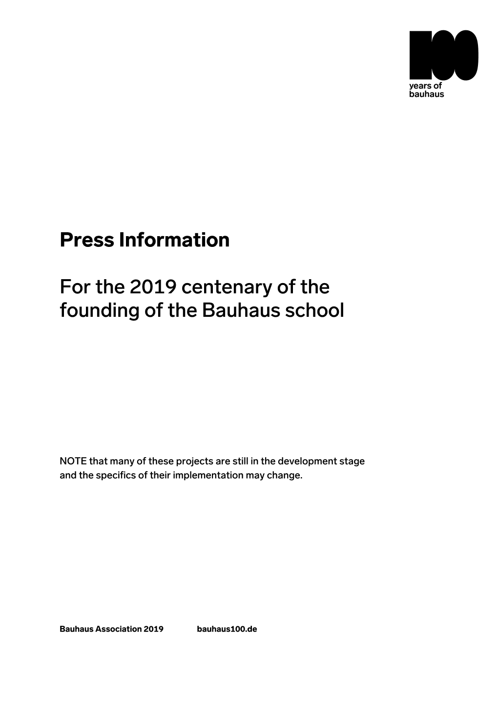 Press Information for the 2019 Centenary of the Founding of The