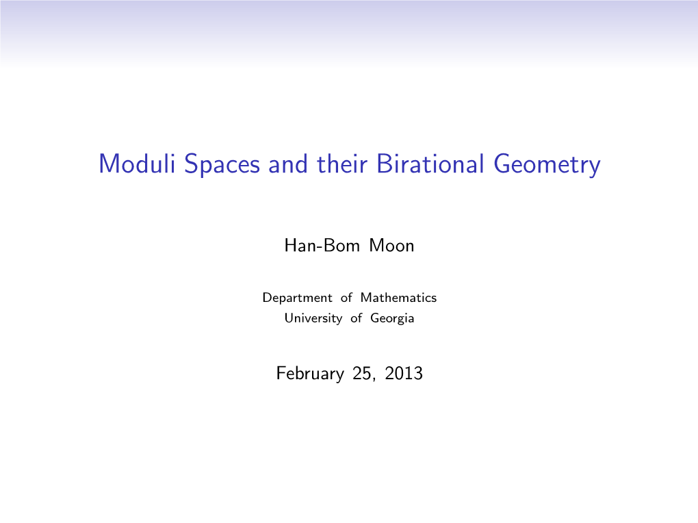 Moduli Spaces and Their Birational Geometry