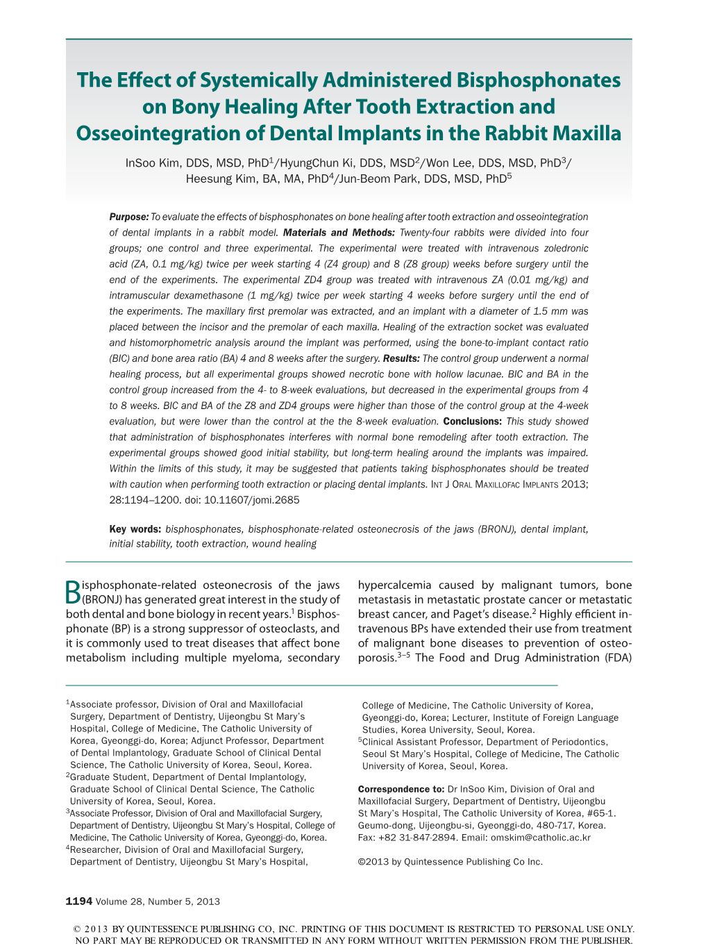The Effect of Systemically Administered Bisphosphonates on Bony Healing After Tooth Extraction and Osseointegration of Dental Implants in the Rabbit Maxilla
