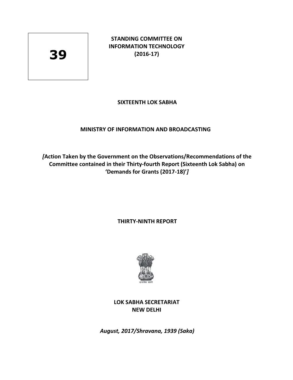 (2016-17) Sixteenth Lok Sabha Ministry of Information And