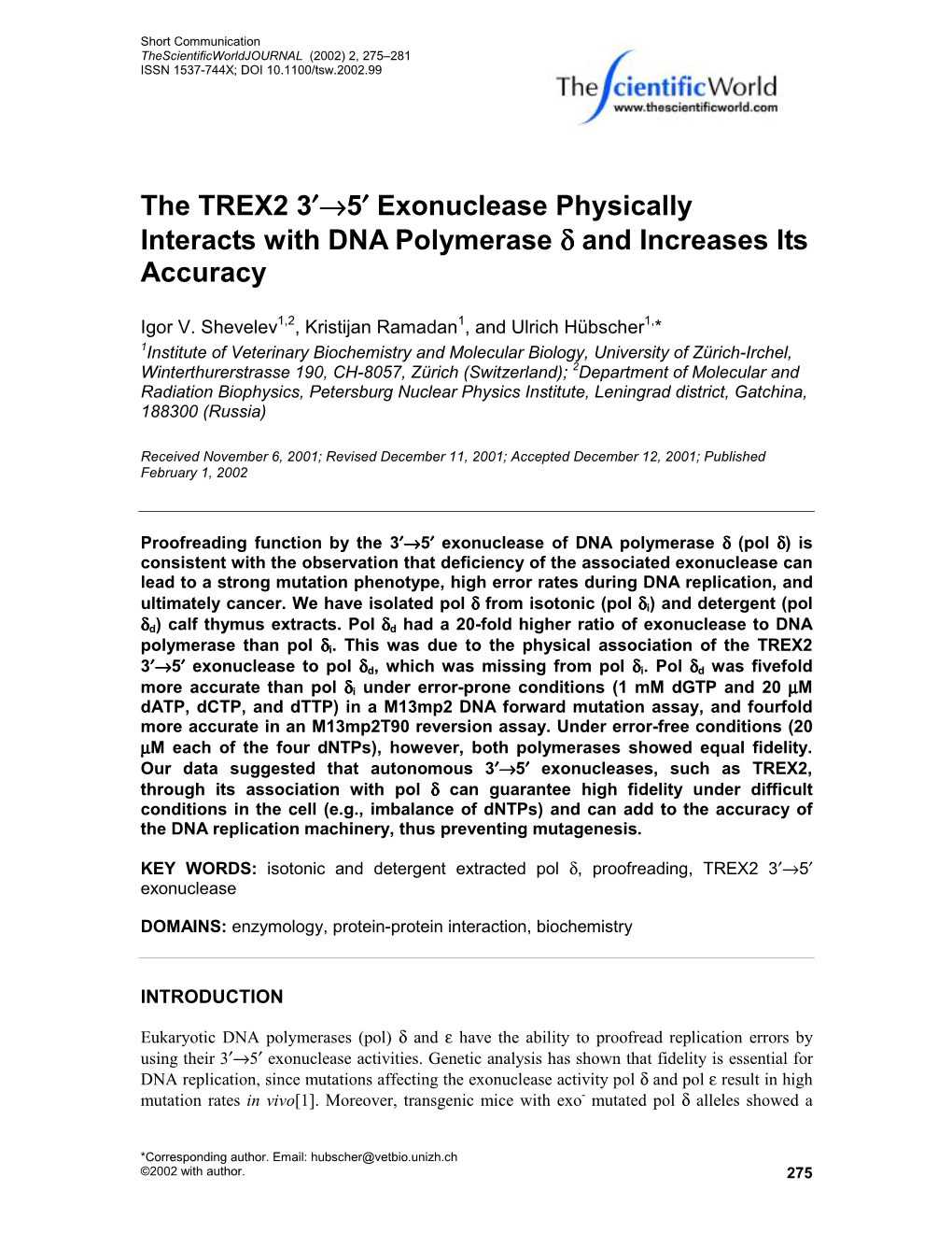 5′ Exonuclease Physically Interacts with DNA Polymerase Δ and Increases Its Accuracy