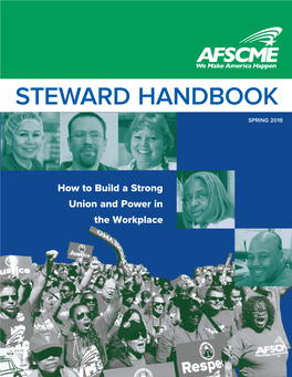 AFSCME Steward Handbook Were Developed to Help You Become an Effective Steward