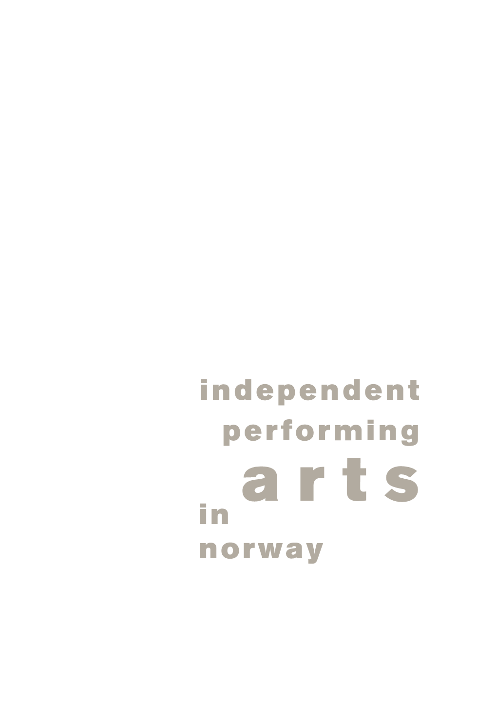 Independent Performing in Norway
