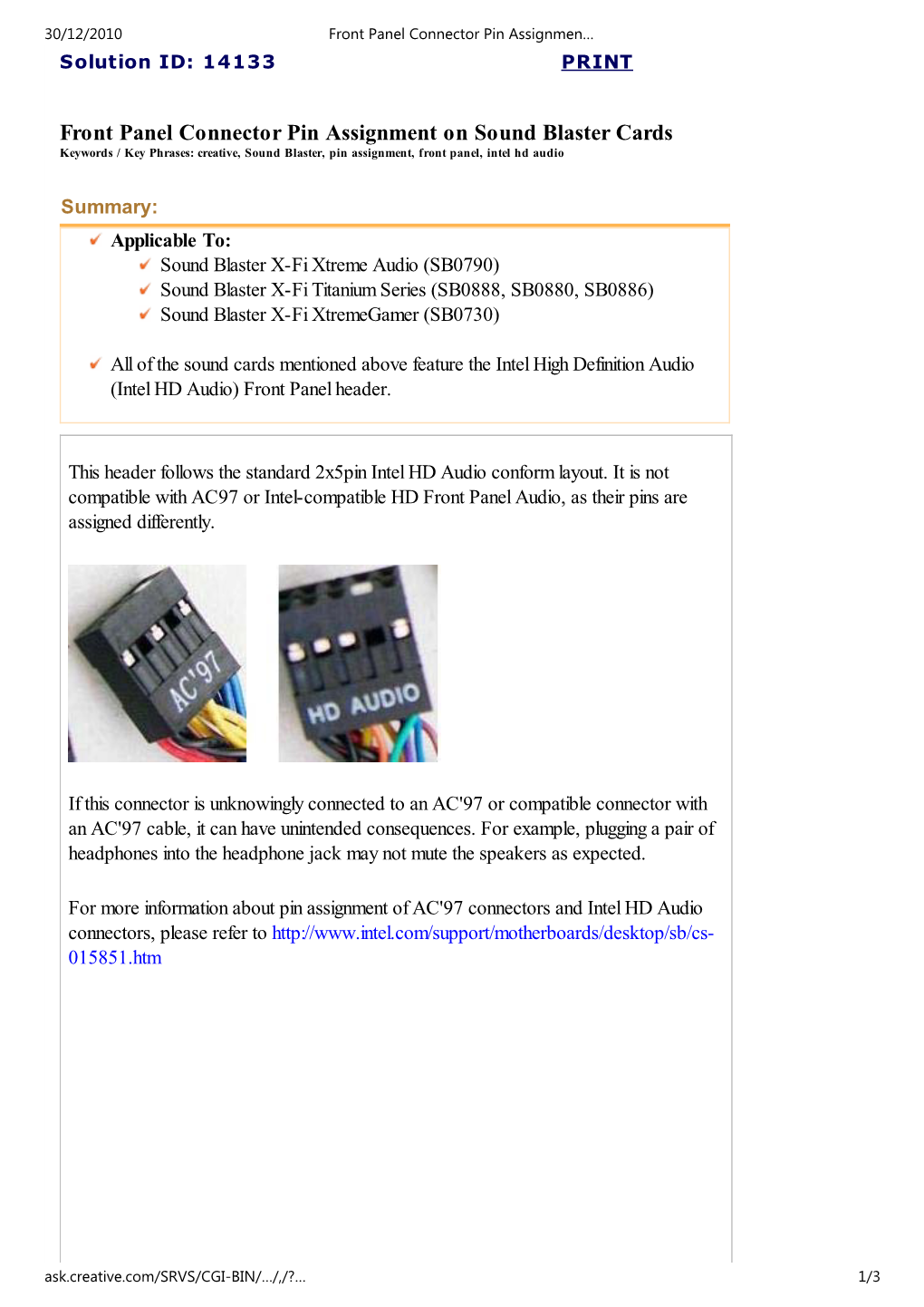 Front Panel Connector Pin Assignment on Sound Blaster Cards Keywords / Key Phrases: Creative, Sound Blaster, Pin Assignment, Front Panel, Intel Hd Audio