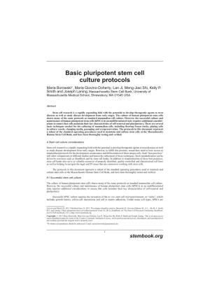 Basic Pluripotent Stem Cell Culture Protocols Maria Borowski∗, Maria Giovino-Doherty, Lan Ji, Meng-Jiao Shi, Kelly P