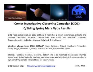 Comet Inveslgalve Observing Campaign (CIOC) C/Siding Spring
