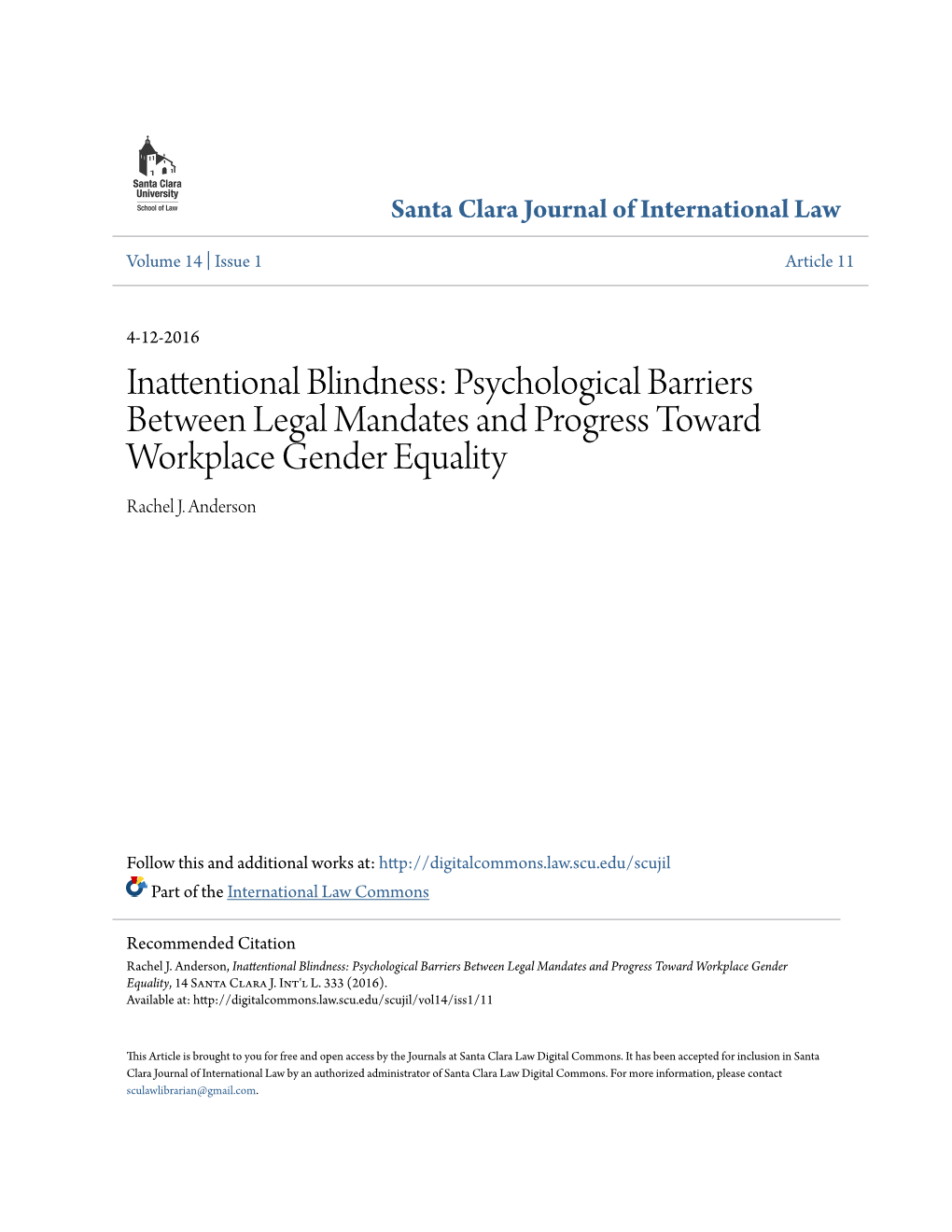 Inattentional Blindness: Psychological Barriers Between Legal Mandates and Progress Toward Workplace Gender Equality Rachel J