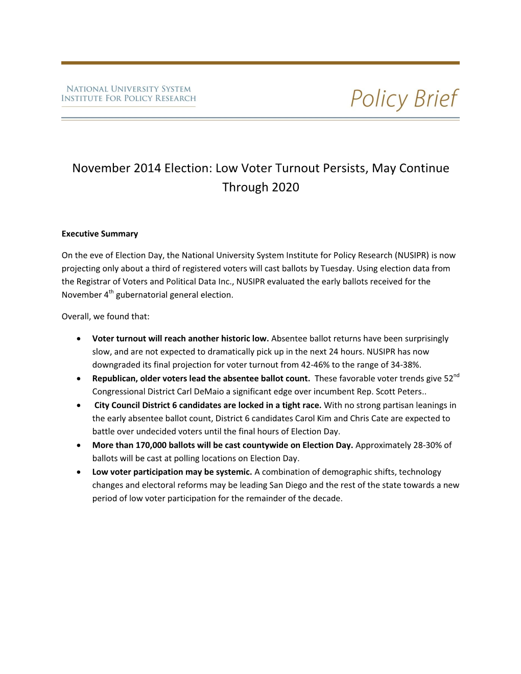 November 2014 Election: Low Voter Turnout Persists, May Continue Through 2020