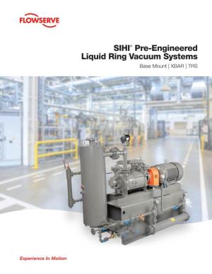 SIHI® Pre-Engineered Liquid Ring Vacuum Systems Base Mount | XBAR | TRS