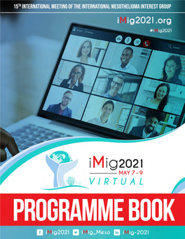 PROGRAMME BOOK 2 TABLE of CONTENTS Imig 2021 Sponsors