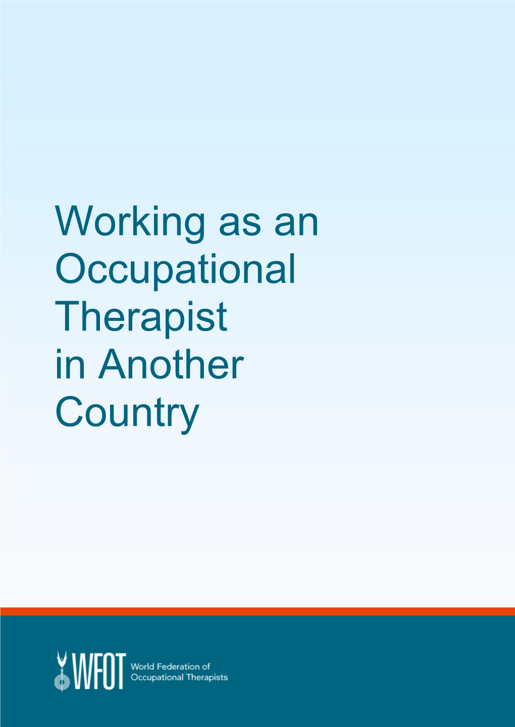 Working As an Occupational Therapist in Another Country