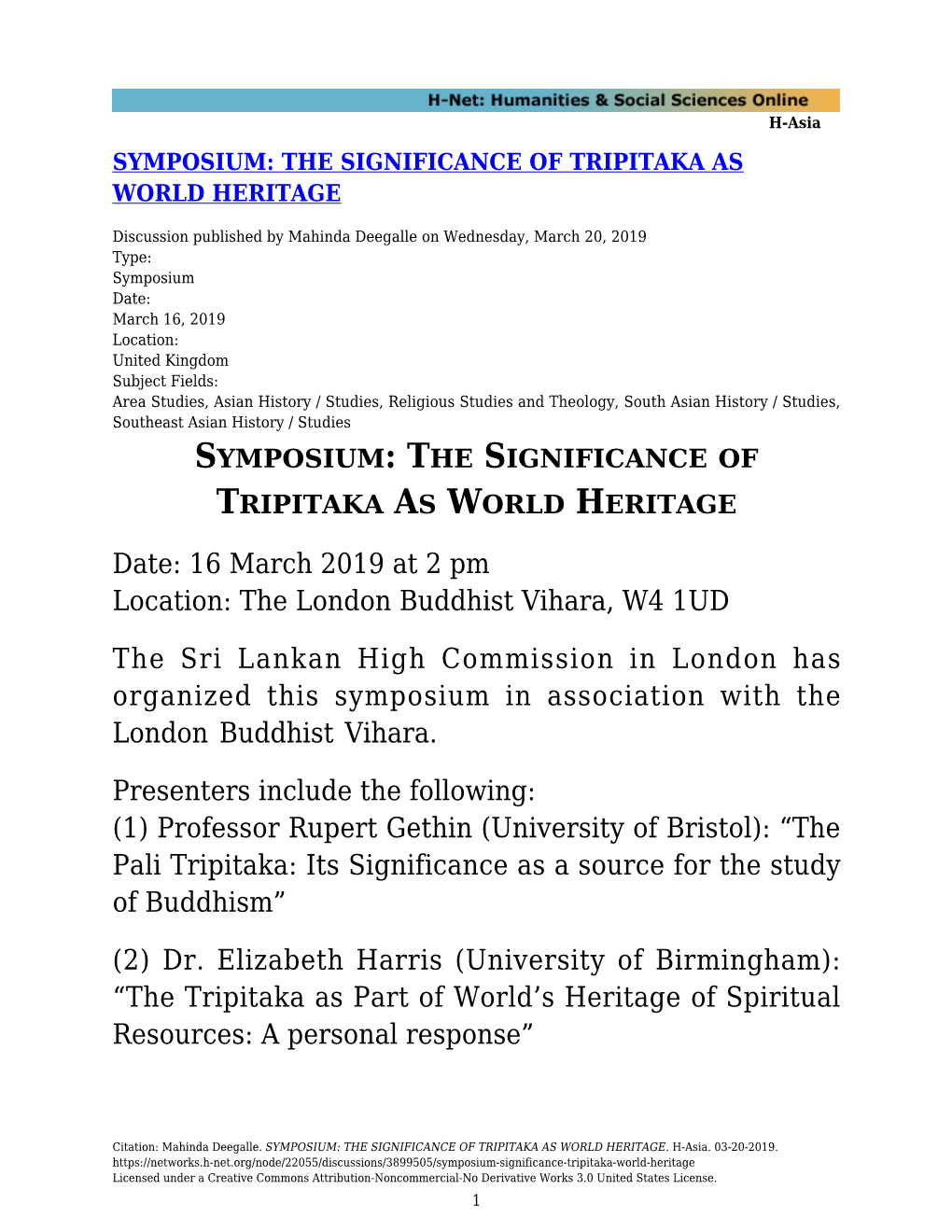 The London Buddhist Vihara, W4 1UD the Sri Lankan High