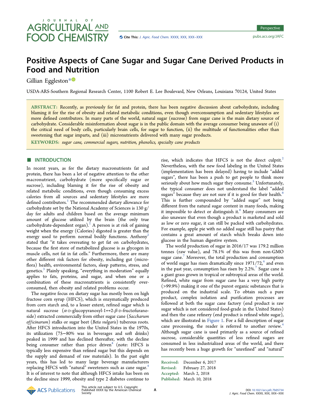 Positive Aspects of Cane Sugar and Sugar Cane Derived Products in Food and Nutrition Gillian Eggleston* USDA-ARS-Southern Regional Research Center, 1100 Robert E