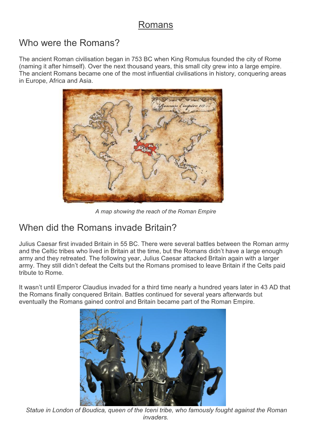 Romans Who Were the Romans? When Did the Romans Invade Britain?