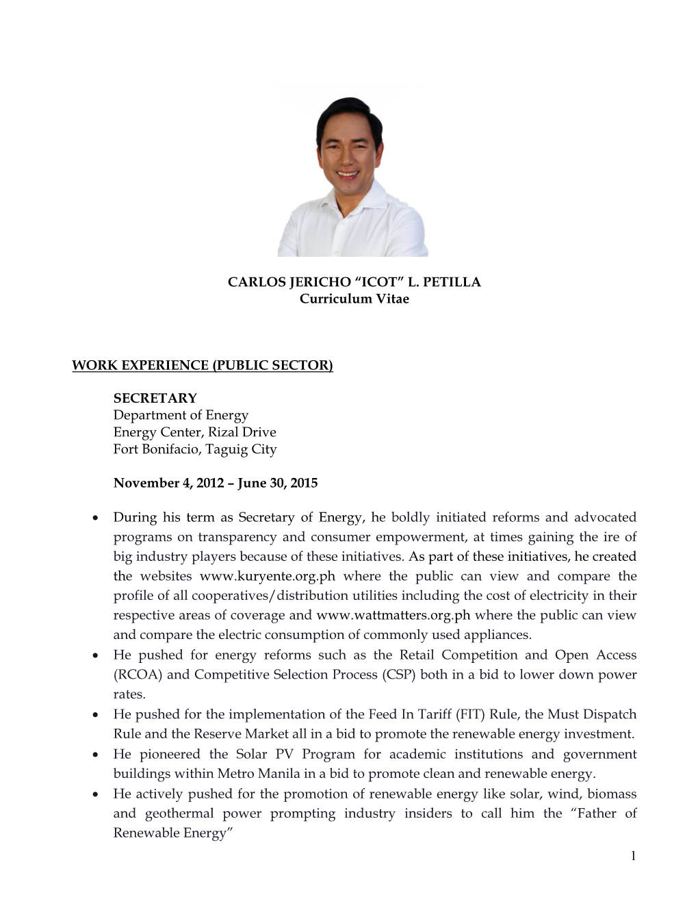 1 CARLOS JERICHO “ICOT” L. PETILLA Curriculum Vitae WORK