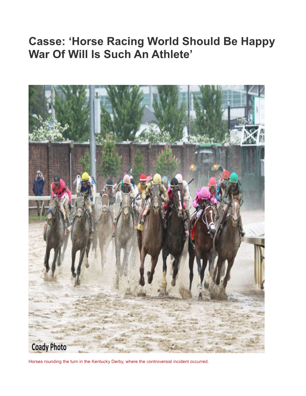 Casse: 'Horse Racing World Should Be Happy War of Will Is Such