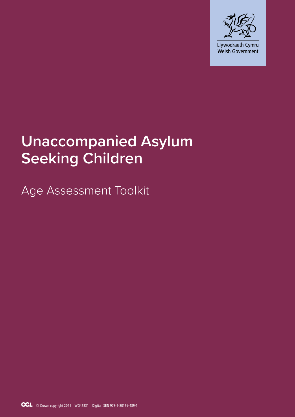 Unaccompanied Asylum Seeking Children: Age Assessment Toolkit