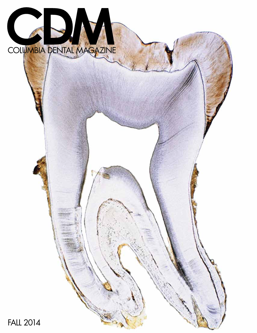CDM: Columbia Dental Magazine