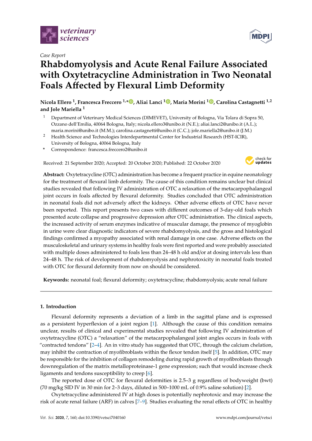 Rhabdomyolysis and Acute Renal Failure Associated with Oxytetracycline Administration in Two Neonatal Foals Aﬀected by Flexural Limb Deformity