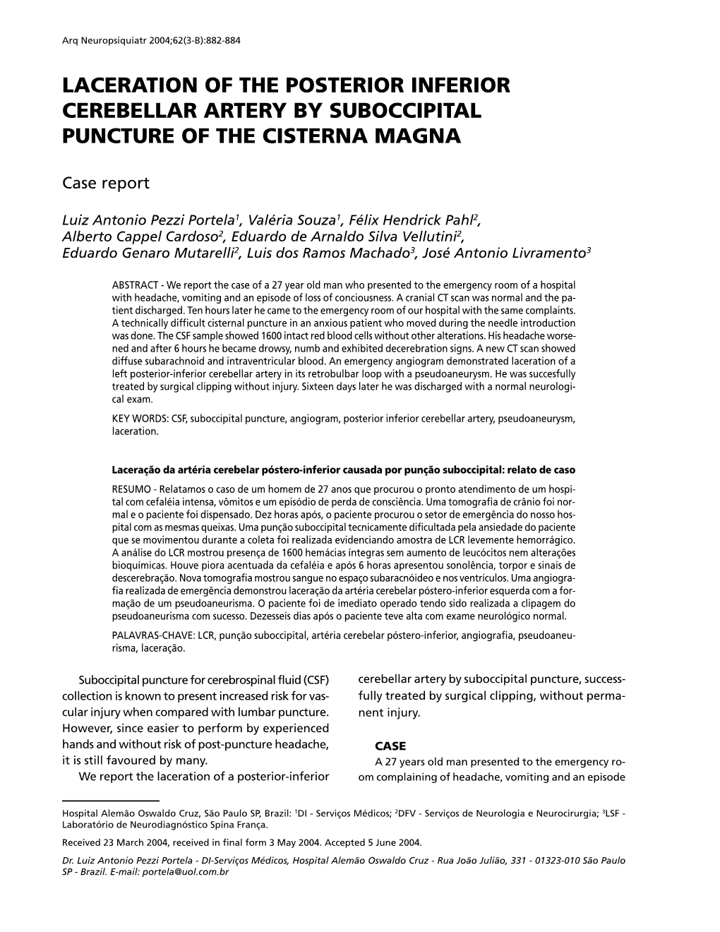 Laceration of the Posterior Inferior Cerebellar Artery by Suboccipital Puncture of the Cisterna Magna