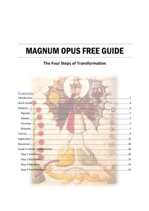 Magnum Opus Free Guide