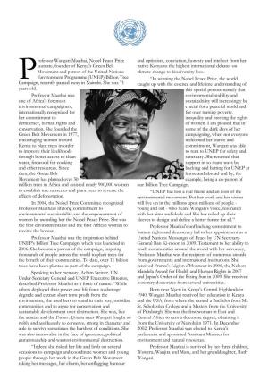 P Rofessor Wangari Maathai, Nobel Peace Prize Laureate, Founder Of