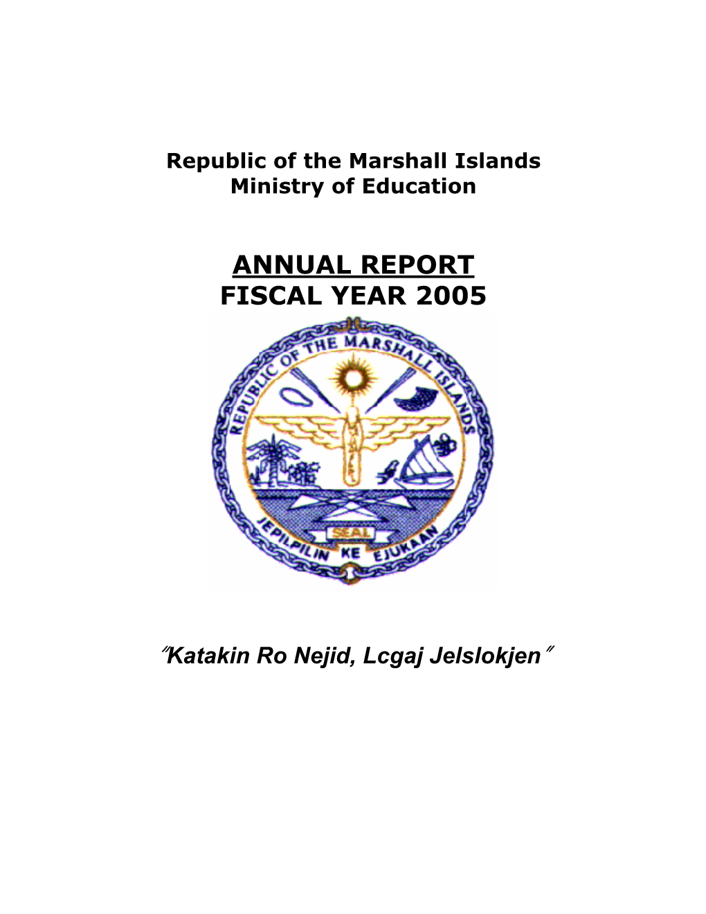 Annual Report Fiscal Year 2005