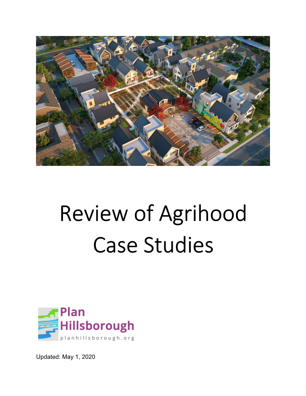 Review of Agrihood Case Studies