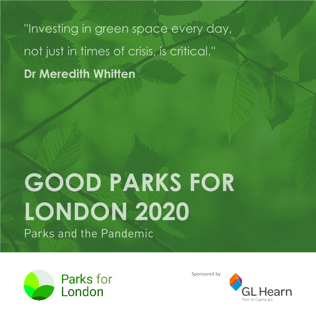 GOOD PARKS for LONDON 2020 Parks and the Pandemic