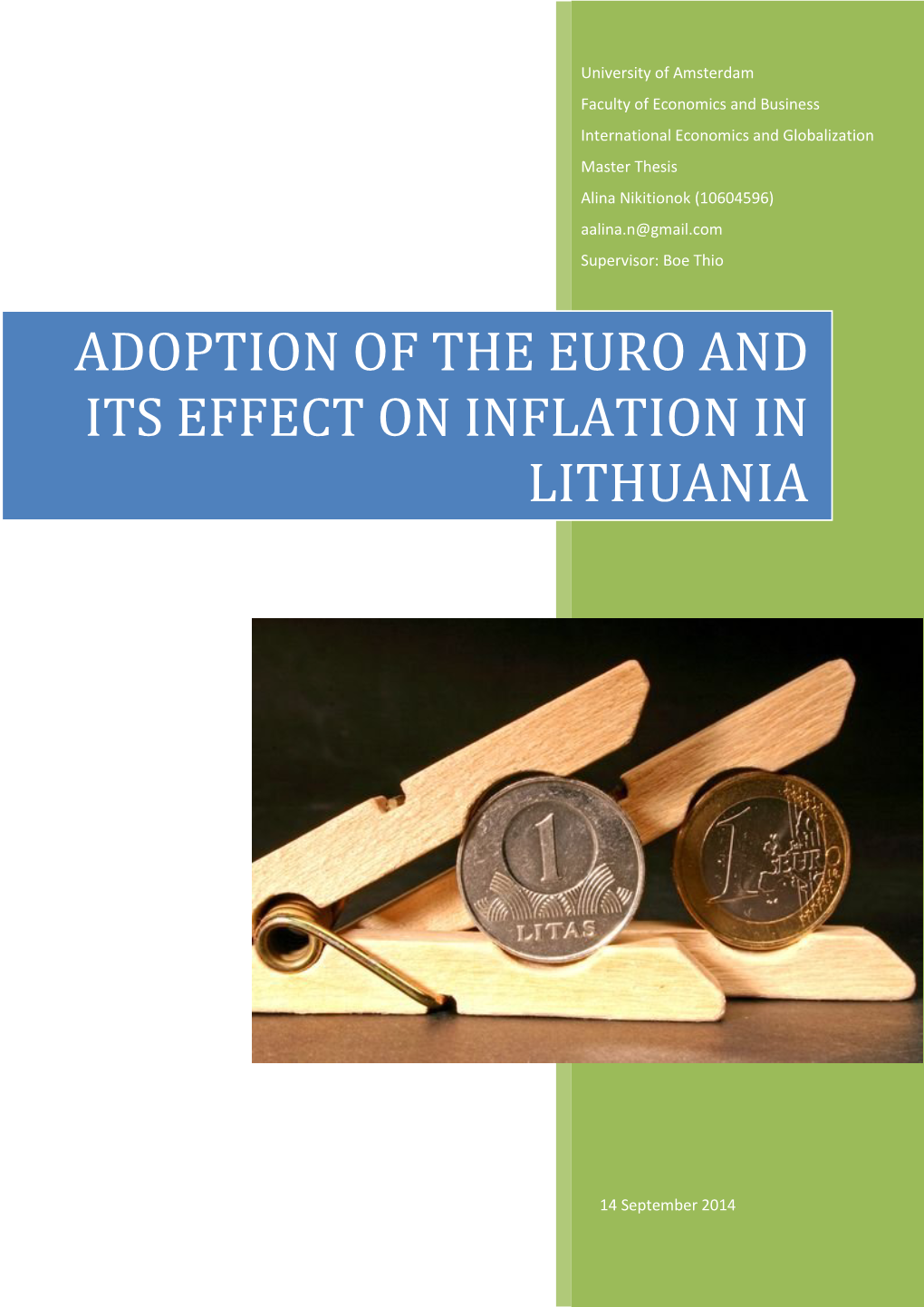 Adoption of the Euro and Its Effect on Inflation in Lithuania