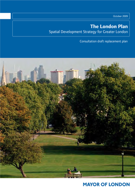 The London Plan Spatial Development Strategy for Greater London