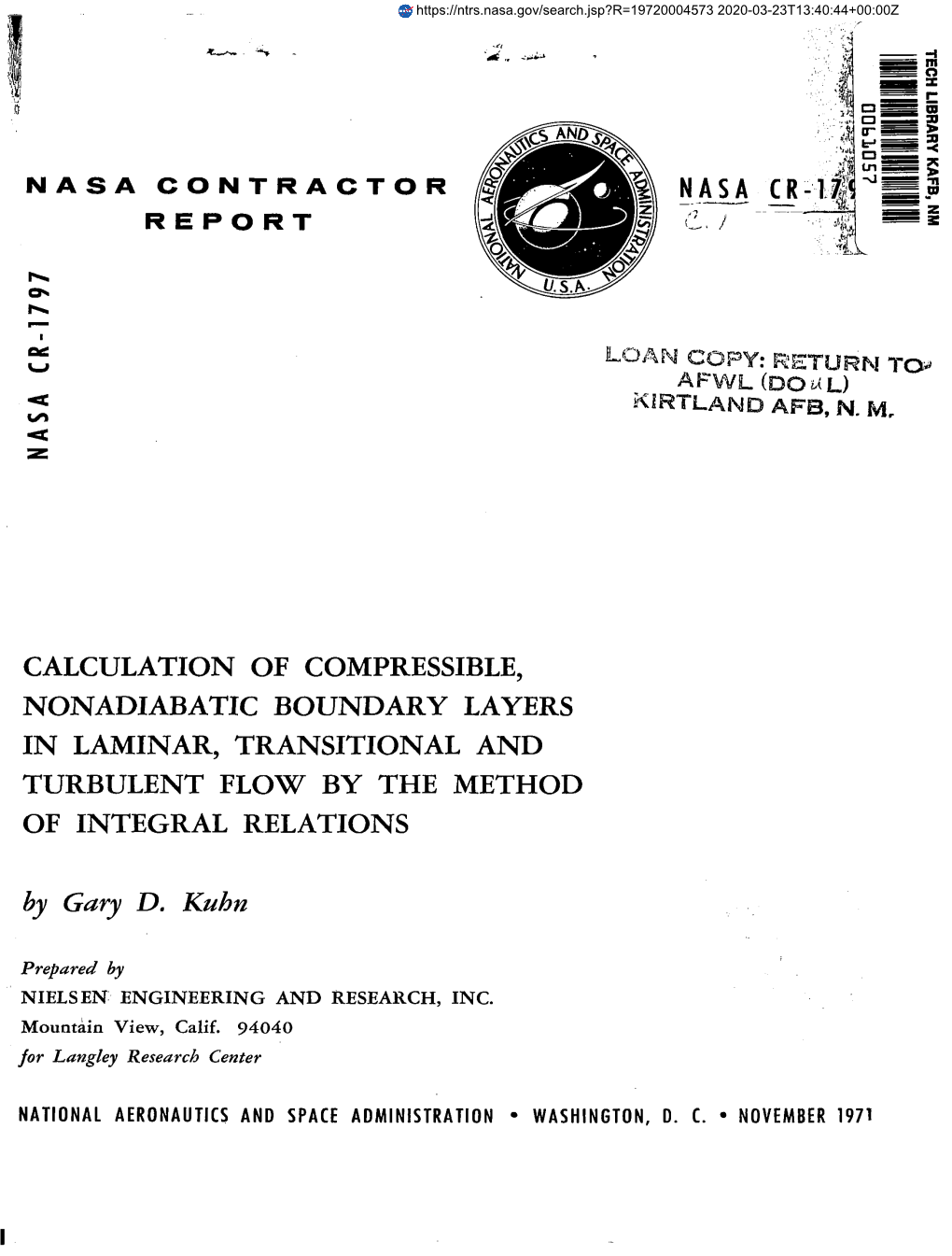 CALCULATION of COMPRESSIBLE, NONADIABATIC BOUNDARY LAYERS in 1 November 1971 LAMINAR, TRANSITIONAL and TURBULZNT FLOW by W METHOD of 6