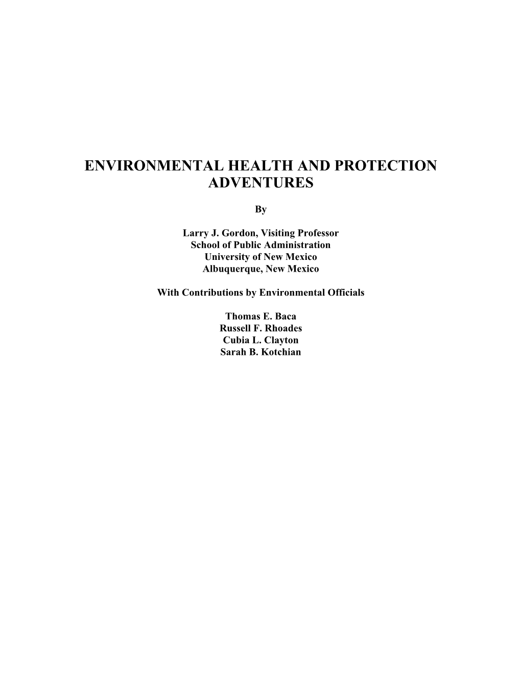 Environmental Health and Protection Adventures