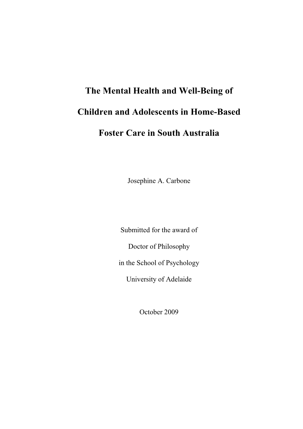 The Mental Health and Well-Being of Children and Adolescents in Home-Based Care