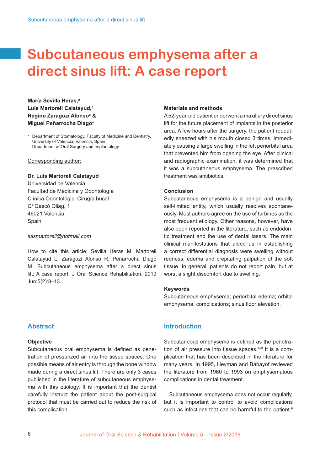 Subcutaneous Emphysema After a Direct Sinus Lift