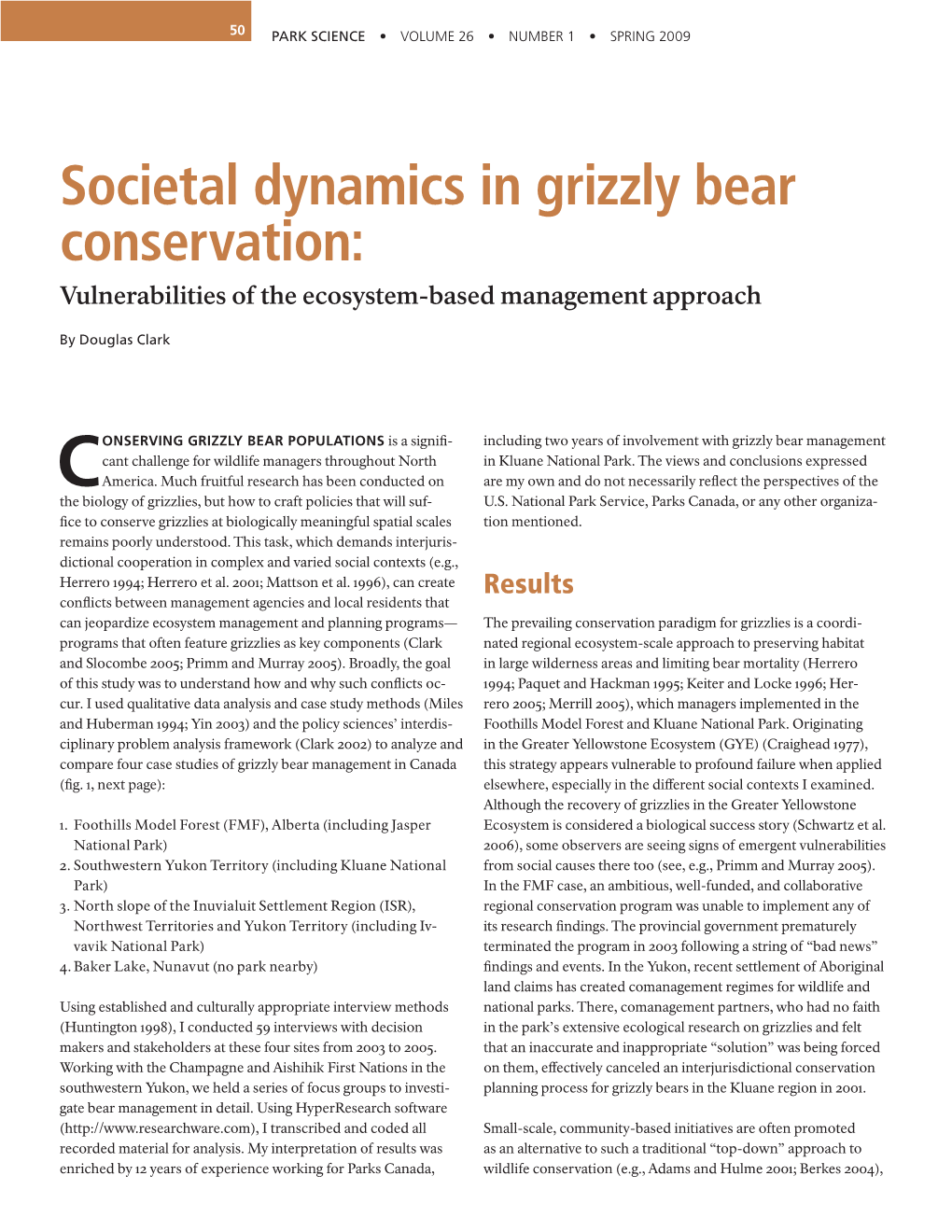 Societal Dynamics in Grizzly Bear Conservation: Vulnerabilities of the Ecosystem-Based Management Approach