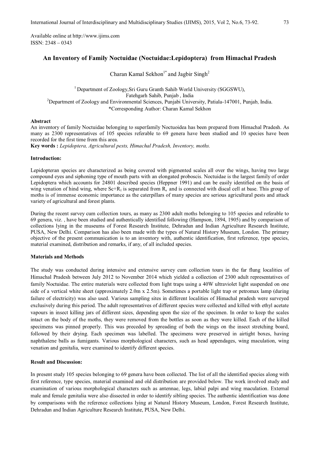 An Inventory of Family Noctuidae (Noctuidae:Lepidoptera) from Himachal Pradesh