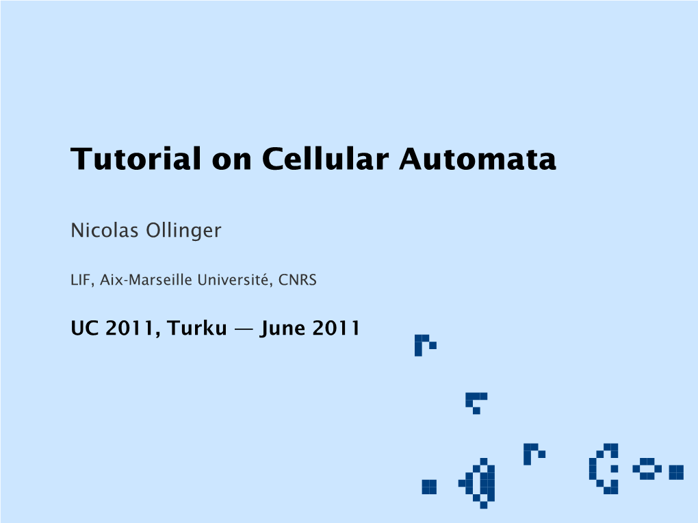 Tutorial on Cellular Automata